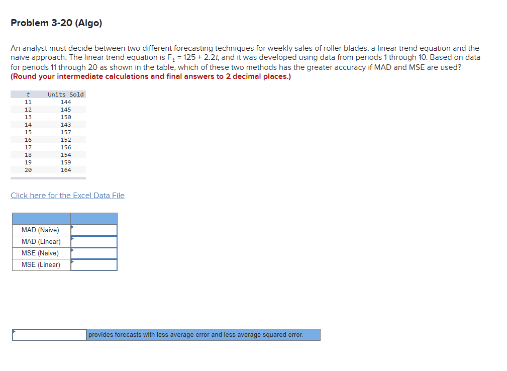 An analyst must decide between two different