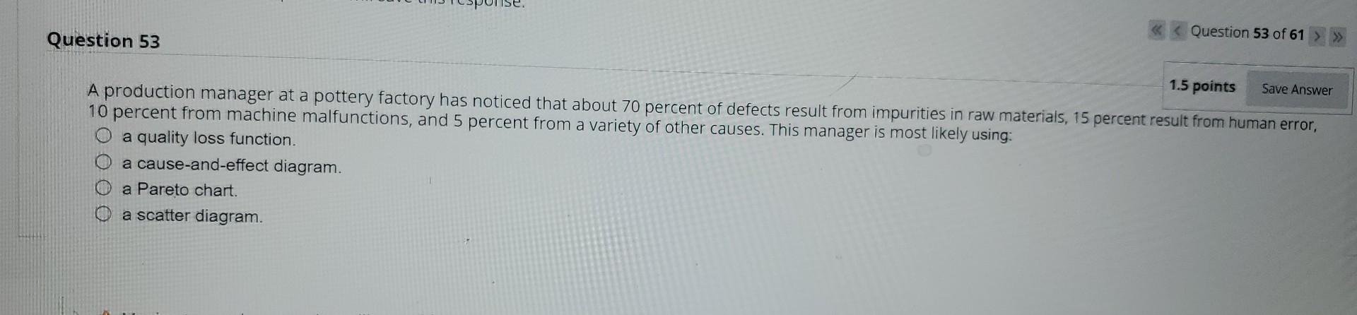 Question 52 question will save this response. A