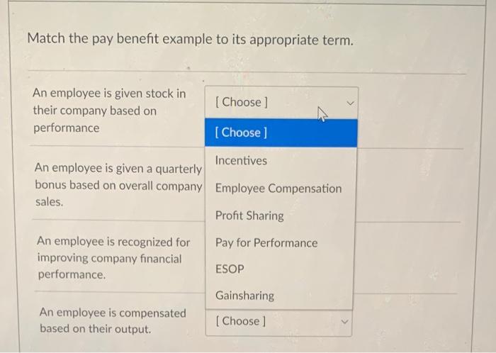 Match the pay benefit example to its appropriate