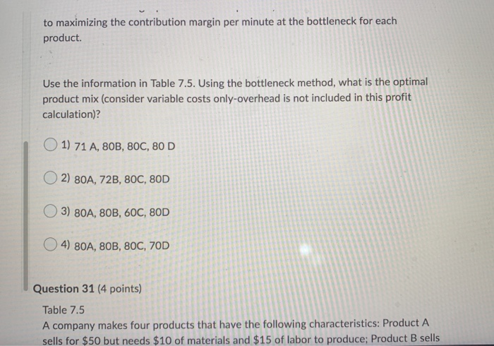 Question 30 (4 points) Table 7.5 A company makes