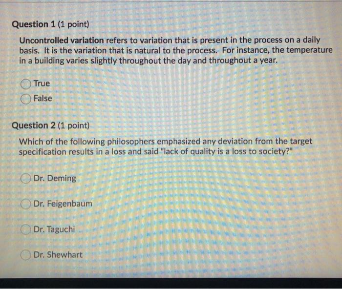 Question 1 (1 point) Uncontrolled variation
