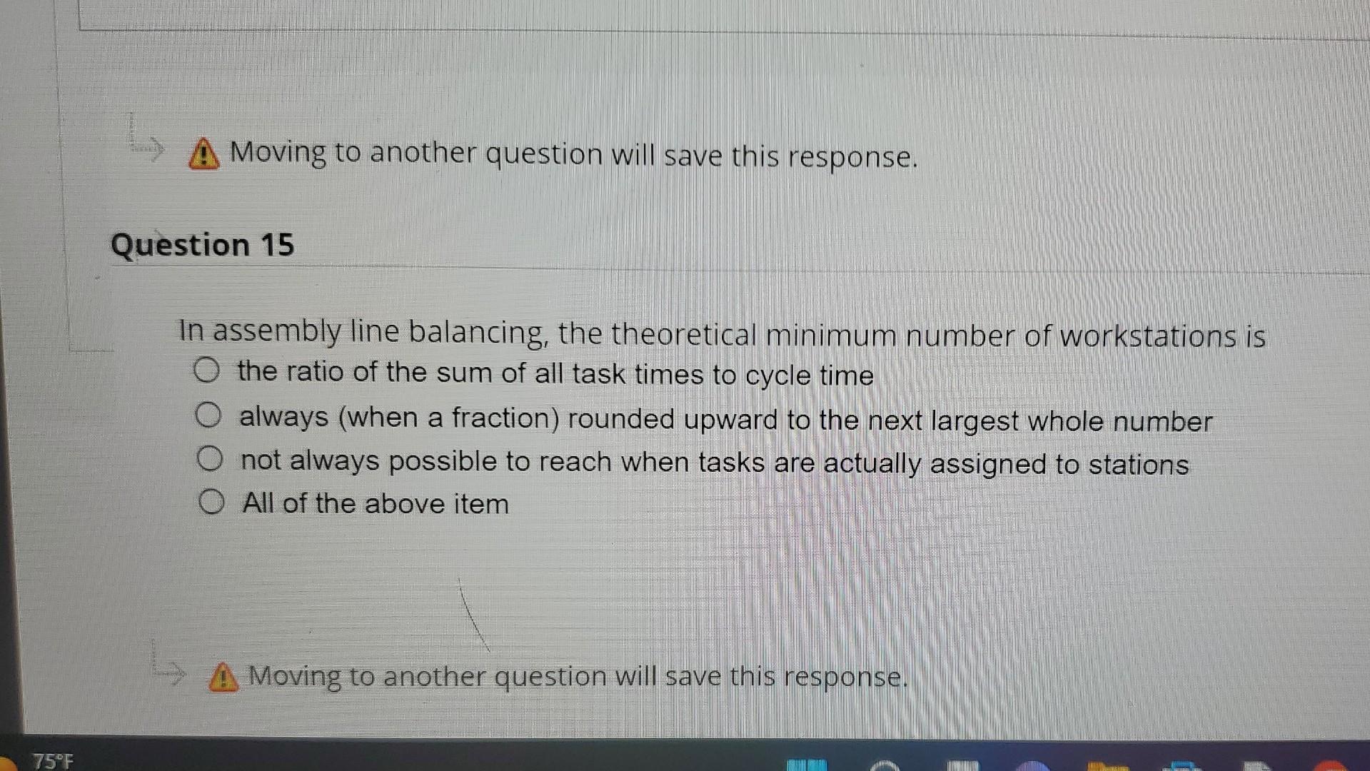 A Moving to another question will save this