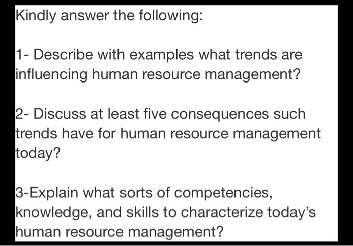 2- Discuss at least five consequences such trends