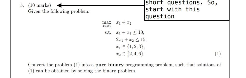 please need in 30 minutes 5. (10 marks) Given the