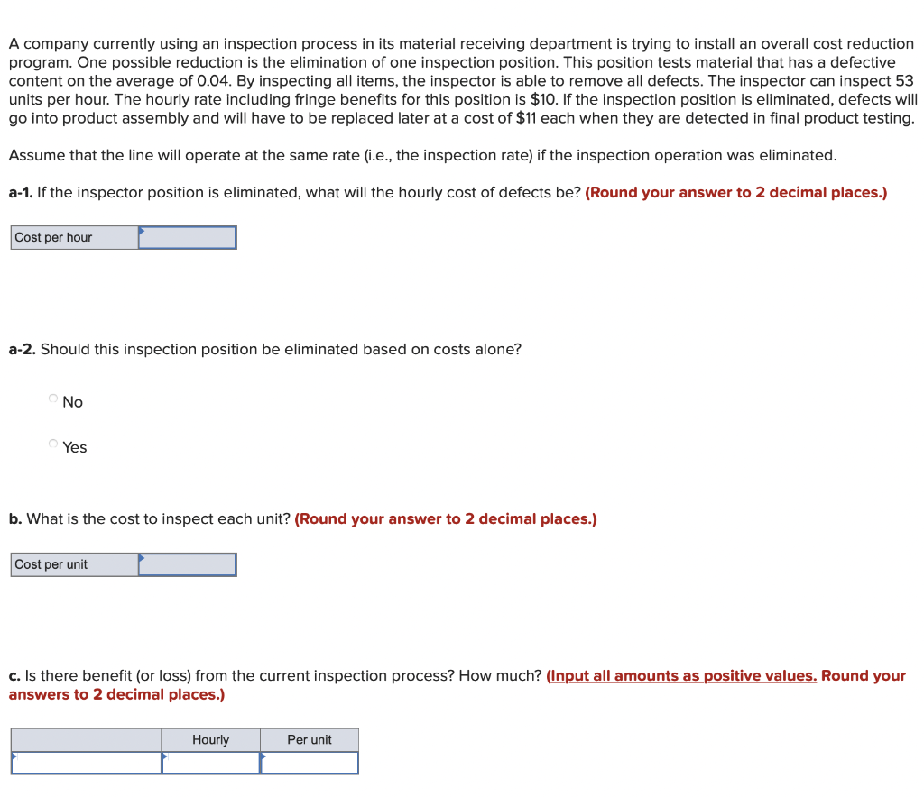 A company currently using an inspection process