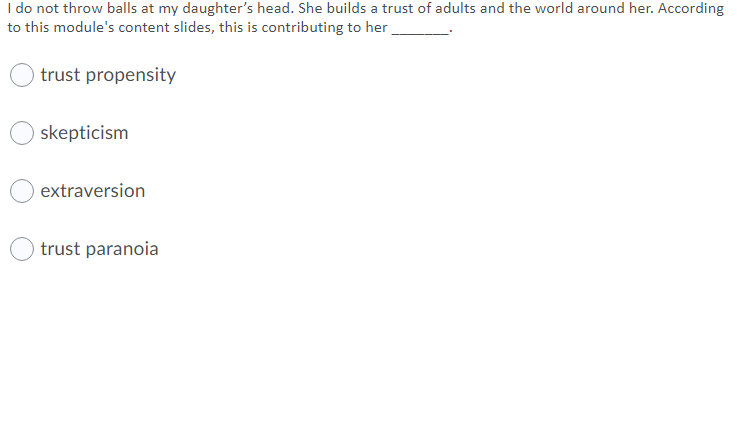 I do not throw balls at my daughter's head. She