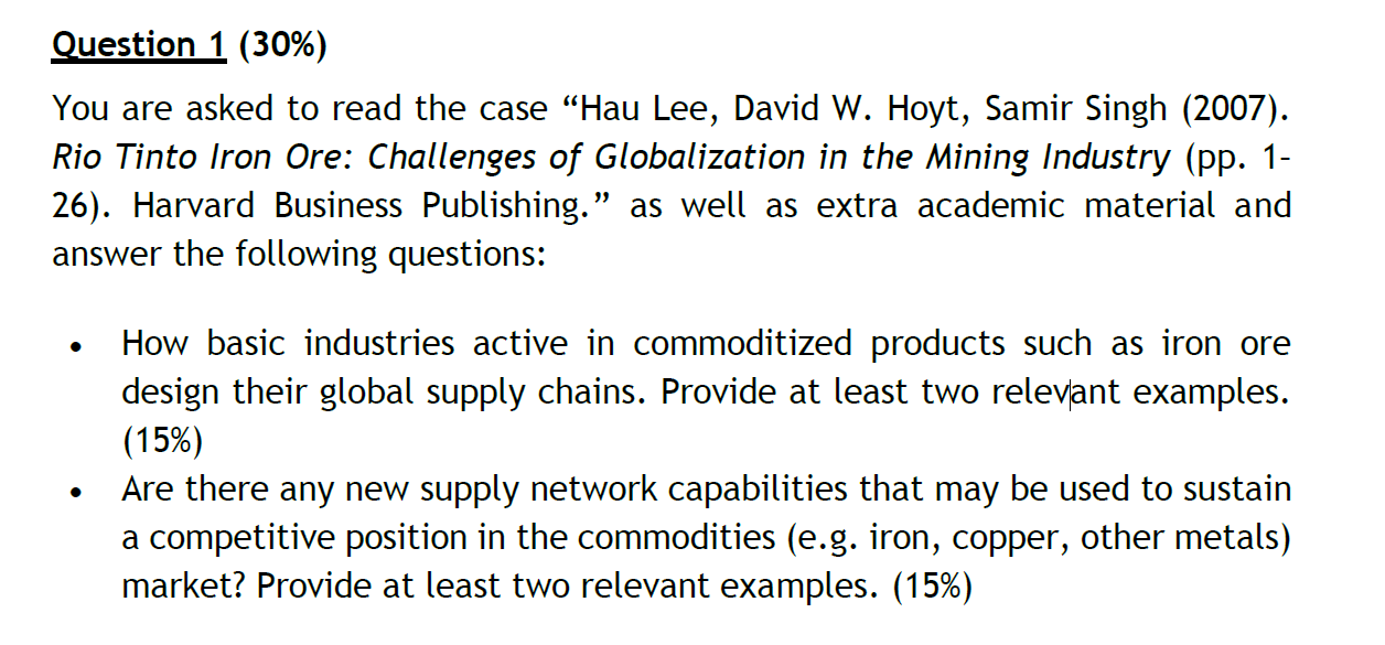 Question 1 (30%) You are asked to read the case