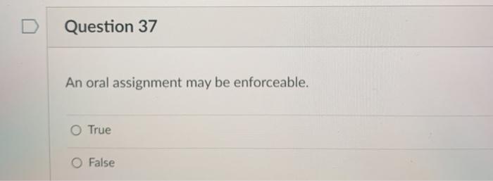 Question 37 An oral assignment may be