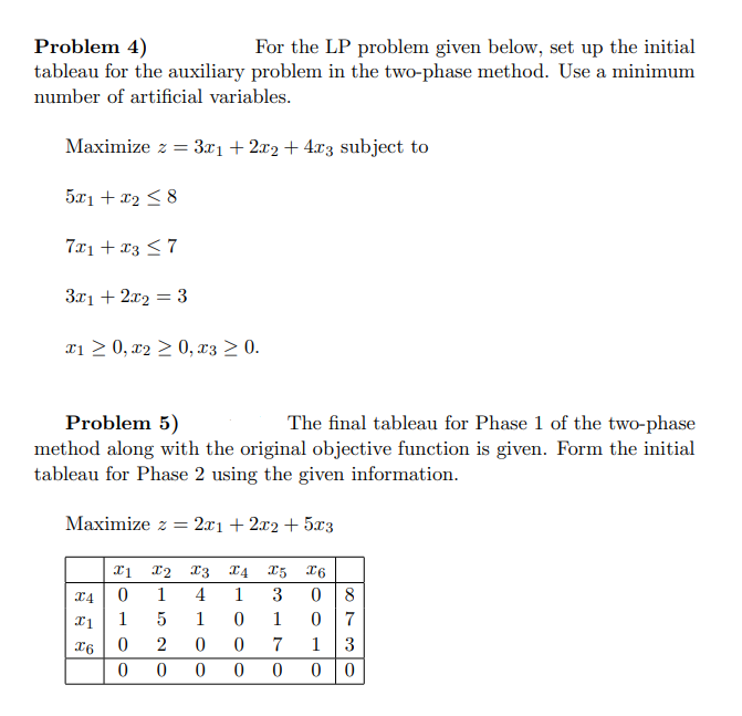 Problem 4) For the LP problem given below, set up