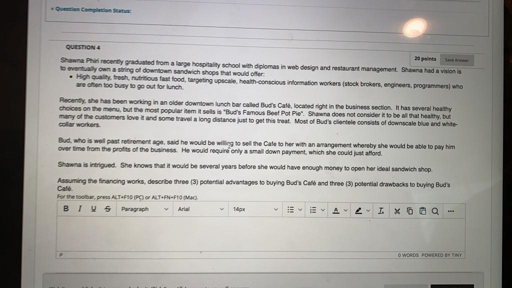 Question Completion Status Save Answer QUESTION 4