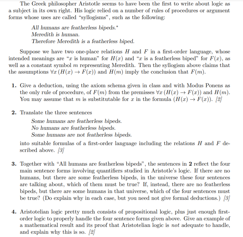 The Greek philosopher Aristotle seems to have