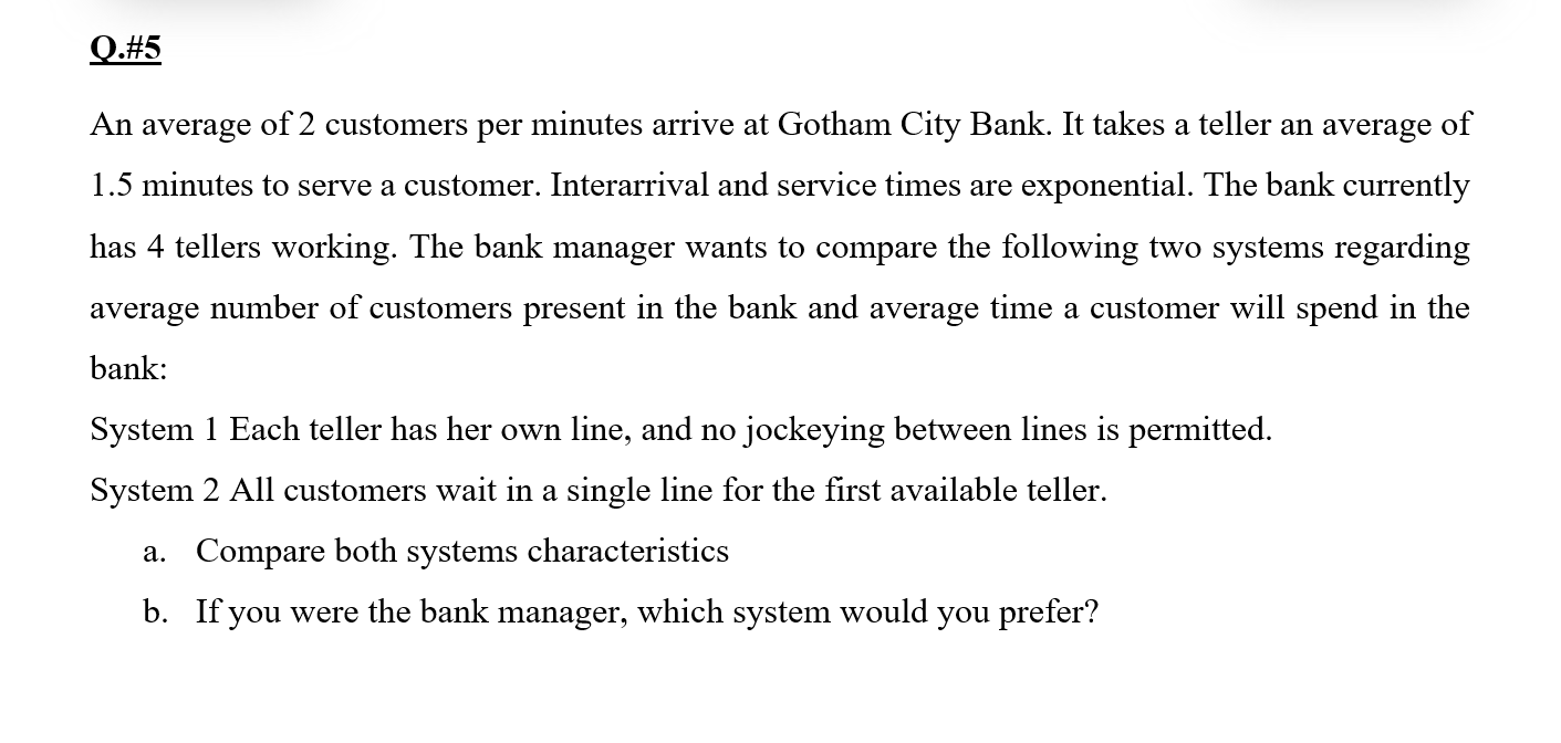 0.85 An average of 2 customers per minutes arrive