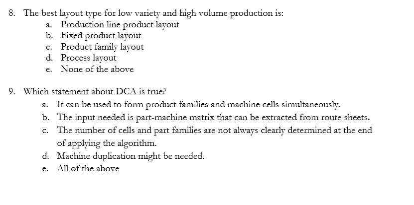 8. The best layout type for low variety and high