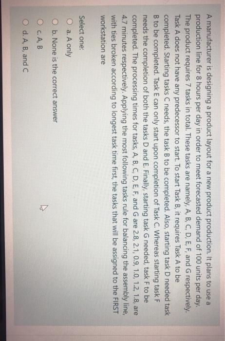 A manufacturer is designing a product layout for