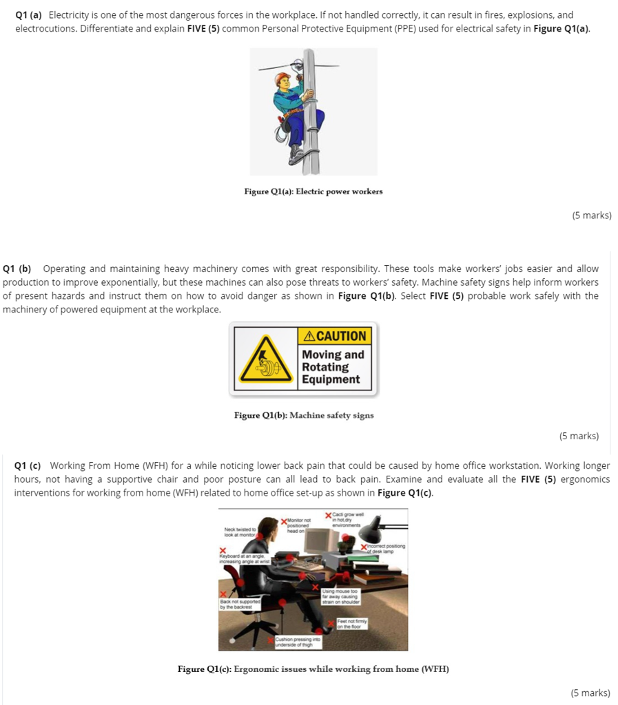 Q1 (a) Electricity is one of the most dangerous