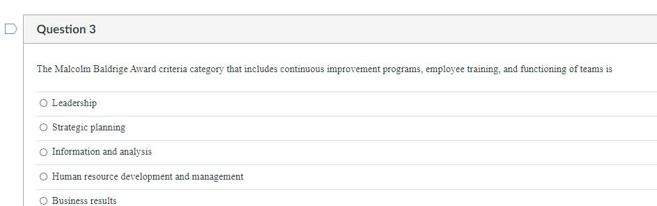 Question 3 The Malcolm Baldrige Award criteria