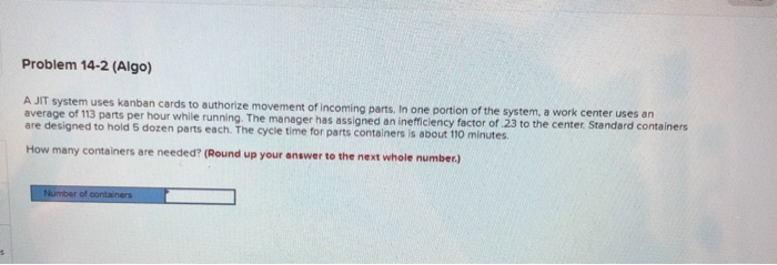 Problem 14-2 (Algo) AJIT system uses kanban cards