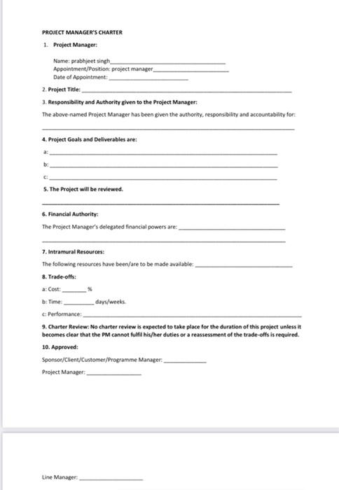 PROJECT MANAGER'S CHARTER 1. Project Manager:
