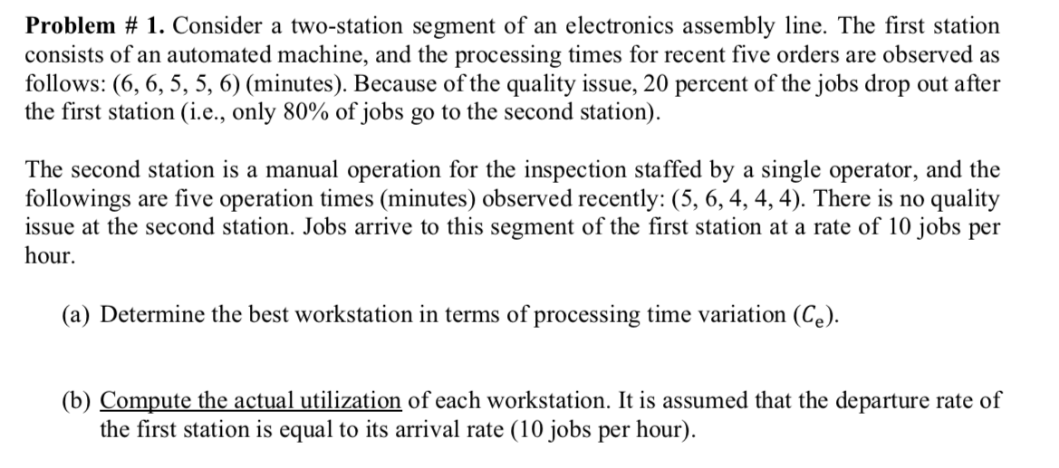 Problem # 1. Consider a two-station segment of an