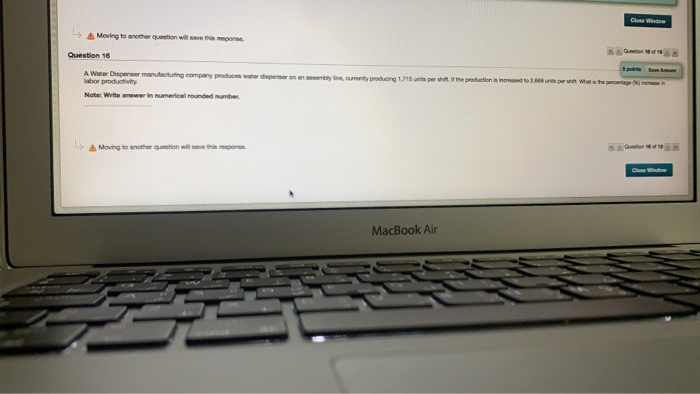 Close Window Moving to another question will this