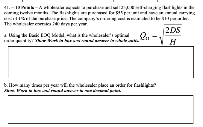 41. - 10 Points - A wholesaler expects to