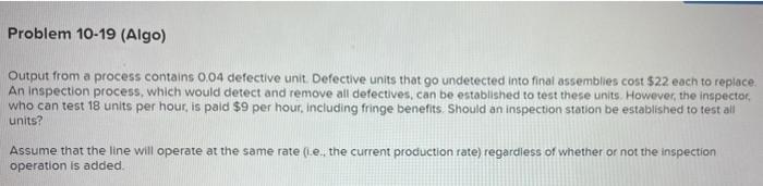 Problem 10-19 (Algo) Output from a process