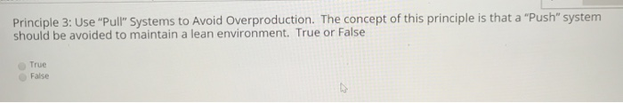 Principle 3: Use "Pull" Systems to Avoid