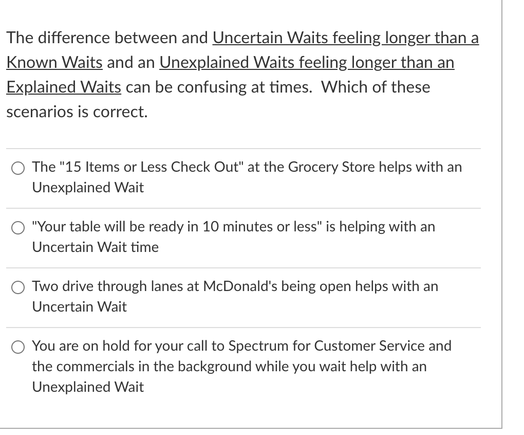 The difference between and Uncertain Waits