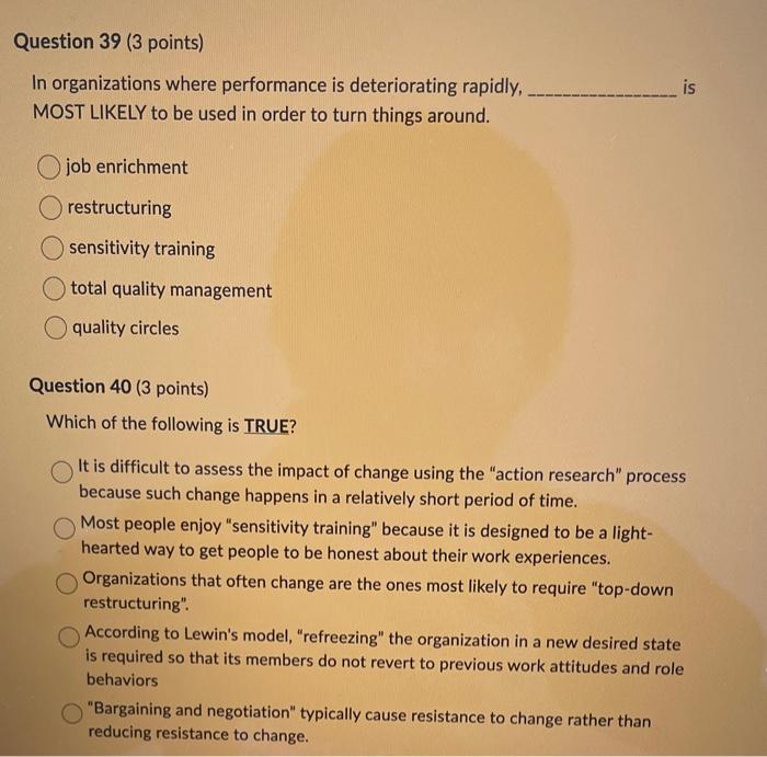 Question 39 (3 points) is In organizations where
