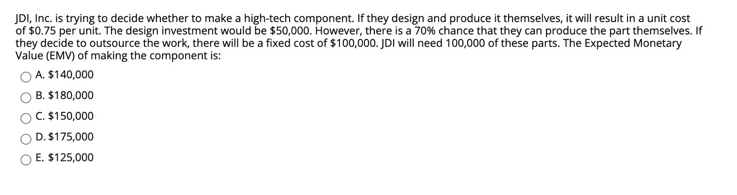 JDI, Inc. is trying to decide whether to make a
