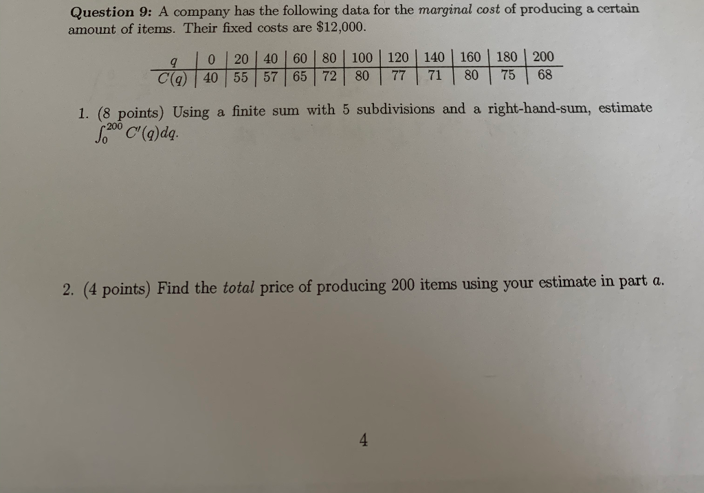 Question 9: A company has the following data for