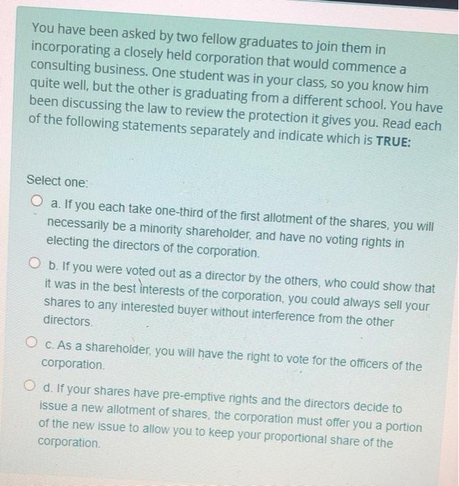 You have been asked by two fellow graduates to