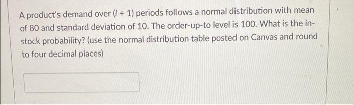 A product's demand over (1+1) periods follows a
