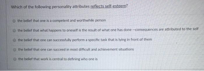 Which of the following personality attributes