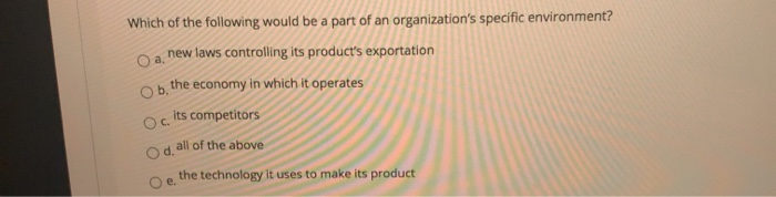 a. Which of the following would be a part of an