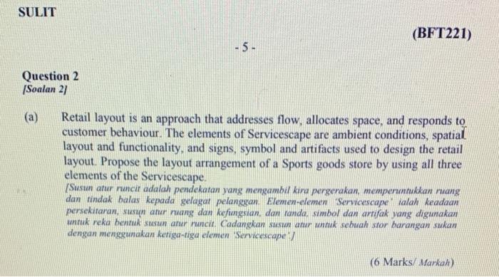 SULIT (BFT221) 5. Question 2 [Soalan 21 (a)