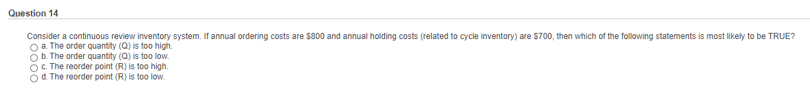 Question 14 Consider a continuous review