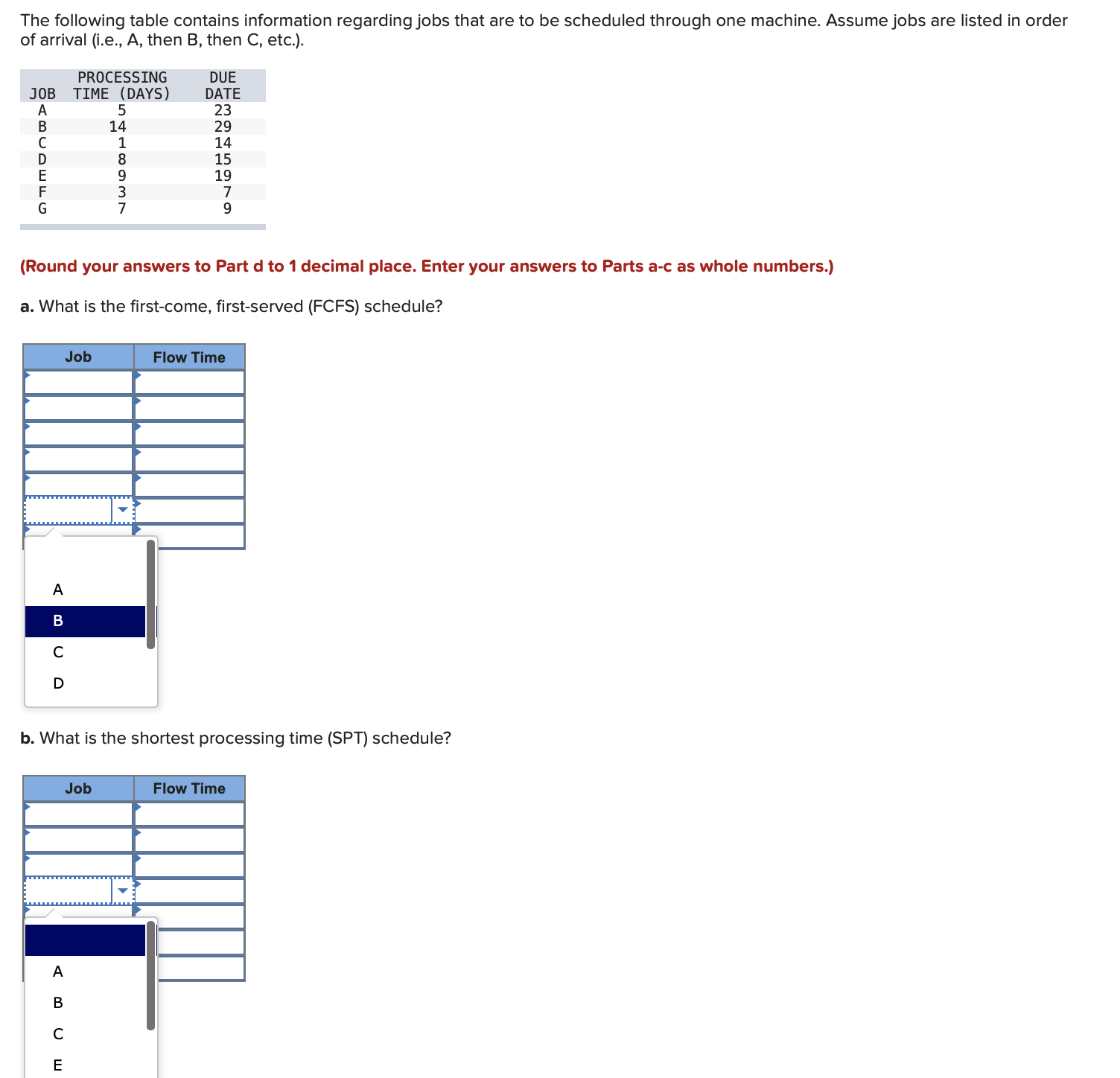 Options for Job: A, B, C, D, E, F, G The