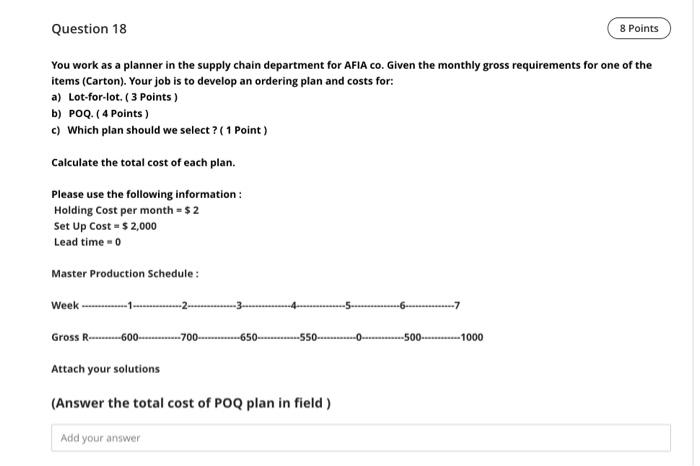 Question 18 8 Points You work as a planner in the