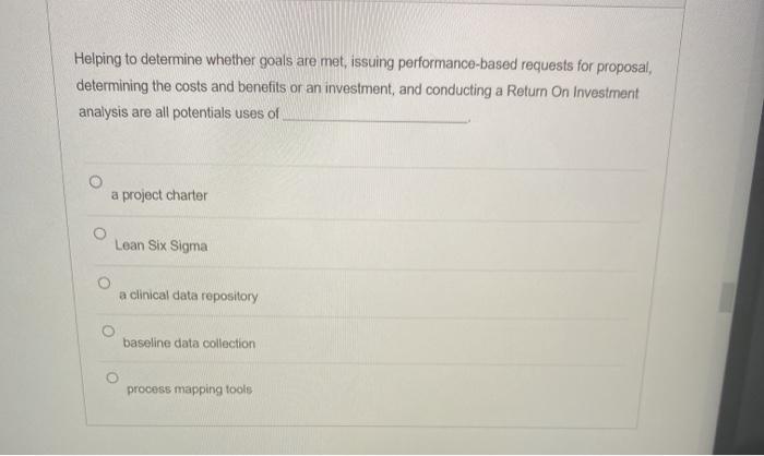 Helping to determine whether goals are met,