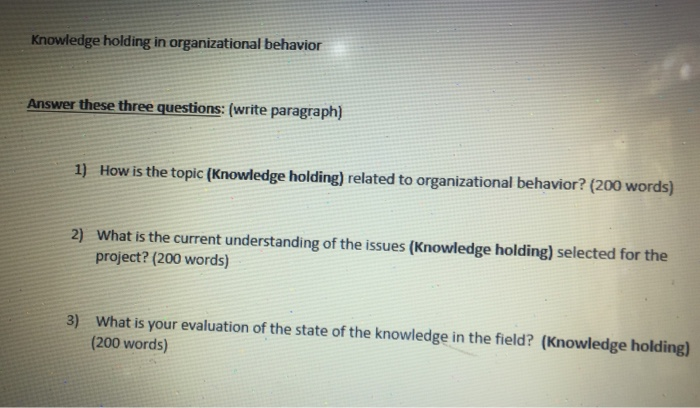 Knowledge holding in organizational behavior