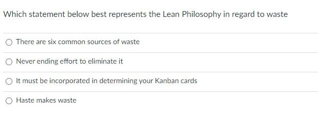 Which statement below best represents the Lean