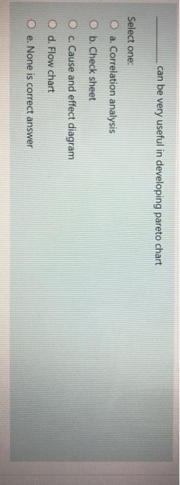 can be very useful in developing pareto chart