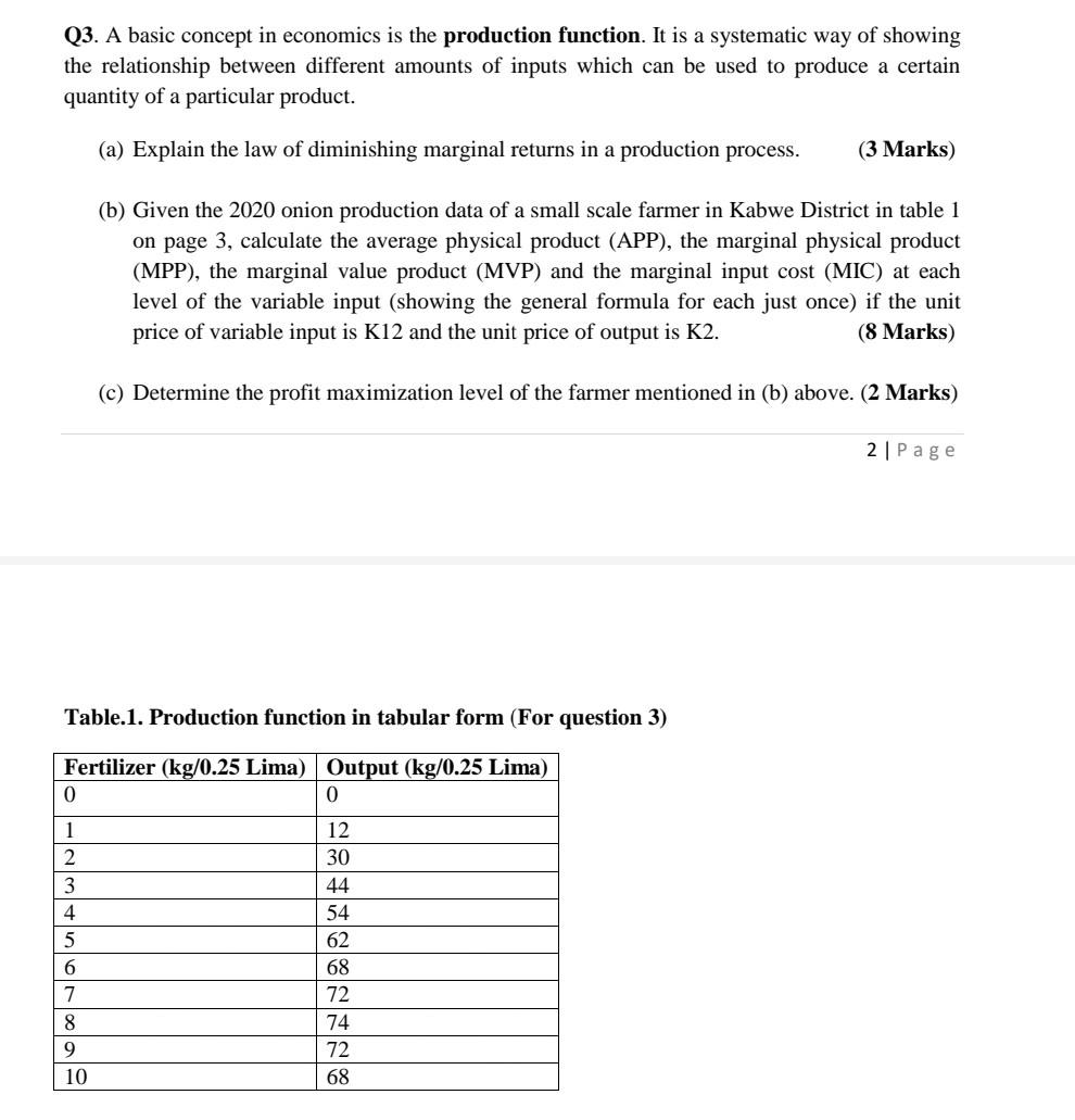 Q3. A basic concept in economics is the