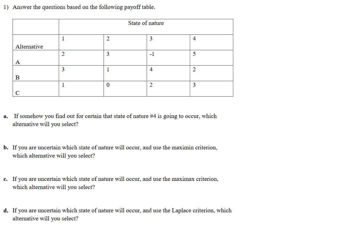 1) Answer the questions based on the following