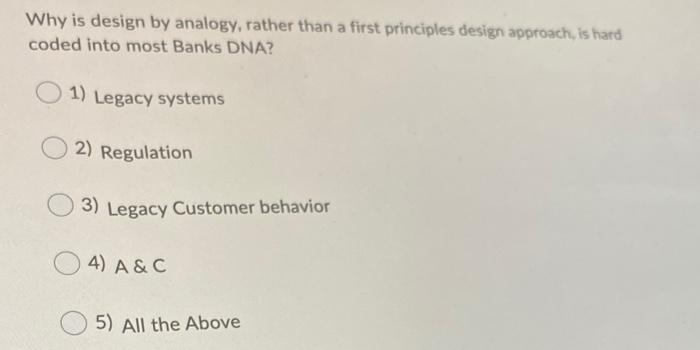 Why is design by analogy, rather than a first