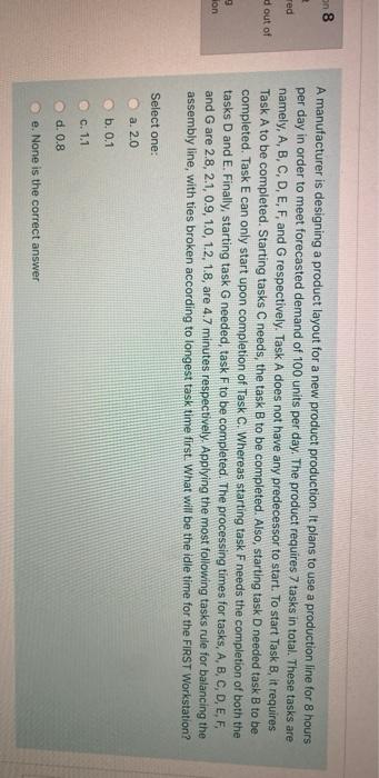 on 8 Ted dout of A manufacturer is designing a