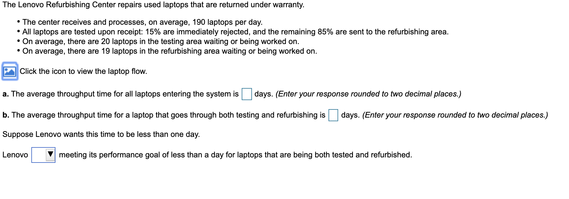190 85% Refurbish Test 1 = 20 1 = 19 15% Reject