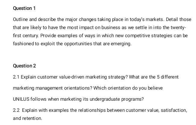 Question 1 Outline and describe the major changes