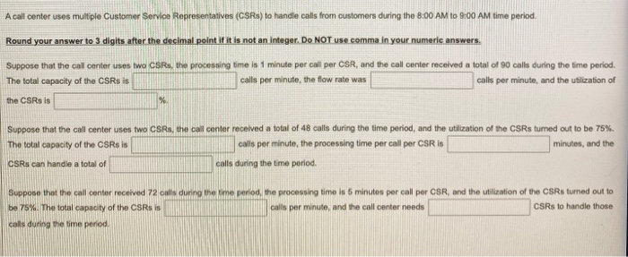 A call center uses multiple Customer Service
